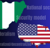 A Comparative Review of the Federal Security Models in Nigeria and the United States of America